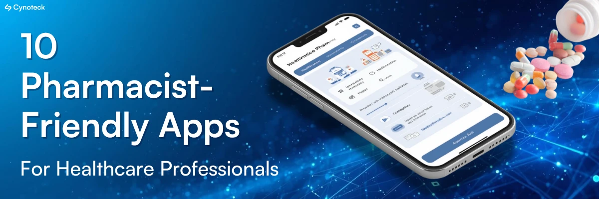 10 Best Pharmacist Friendly Apps